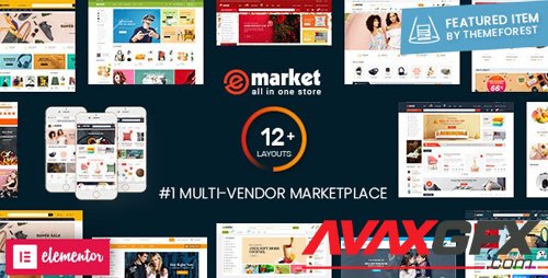 ThemeForest - eMarket v2.0.1 - Multi Vendor MarketPlace WordPress Theme (12+ Homepages & 2 Mobile Layouts Ready) - 20492674 - NULLED