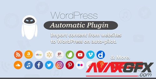 CodeCanyon - WordPress Automatic Plugin v3.48.0 - 1904470 - NULLED