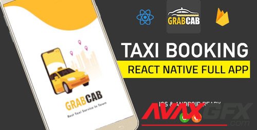CodeCanyon - GrabCab v4.0 - React Native Full Taxi App - 24009645
