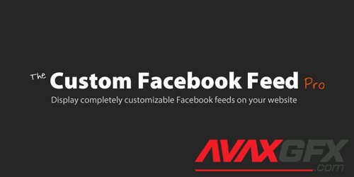 Custom Facebook Feed Pro v3.12.1 - WordPress Plugin - NULLED