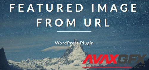 Featured Image from URL Premium v4.0.9 - WordPress Plugin