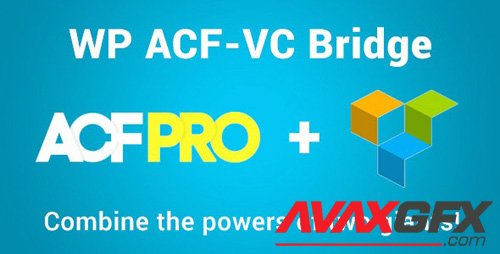 CodeCanyon - WP ACF-VC Bridge v1.6.3 - Integrates Advanced Custom Fields and Visual Composer WordPress Plugins - 19622052
