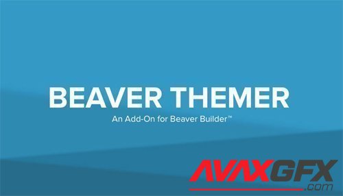 Beaver Themer v1.3.4 - Add-On For Beaver Builder Plugin Pro
