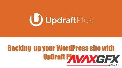 UpdraftPlus Premium v2.16.24.24 - WordPress Backup Plugin