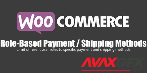WooCommerce - Role-Based Payment / Shipping Methods v2.4.2