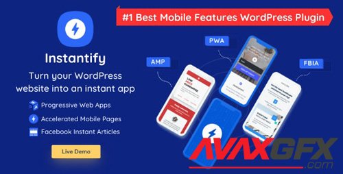 CodeCanyon - Instantify v2.2 - PWA Google AMP & Facebook IA for WordPress - 25757693 - NULLED