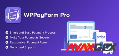 WPPayForm Pro v1.9.91 - WordPress Payments Made Simple - NULLED