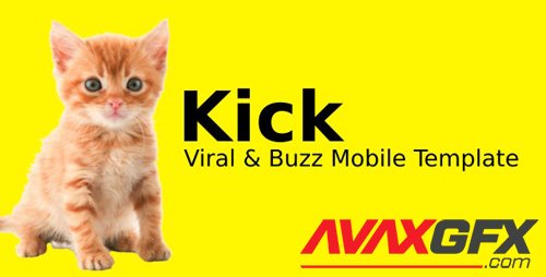 ThemeForest - Kick v1.0 - Viral & Buzz Mobile Template - 21470980