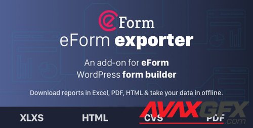 CodeCanyon - Exporter for eForm v1.7.0 - Reports & Submissions - 5702784