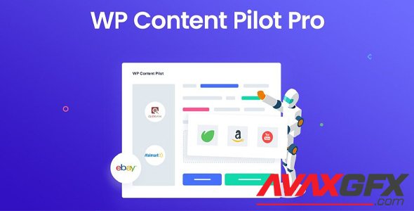 WP Content Pilot Pro v1.1.7 - Best WordPress Autoblog & Affiliate Marketing Plugin
