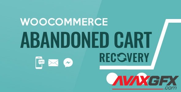 CodeCanyon - WooCommerce Abandoned Cart Recovery v1.0.5.6 - Email - SMS - Facebook Messenger - 24089125