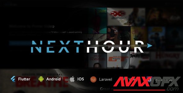 CodeCanyon - Next Hour v3.0.1 - Movie Tv Show Video Subscription Portal Cms Web and Mobile App - 24626244