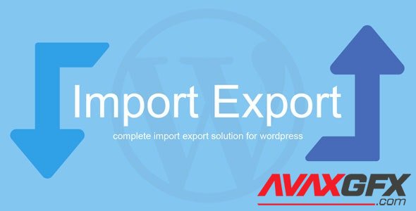 CodeCanyon - WP Import Export v3.3.7 - 24035782 - NULLED