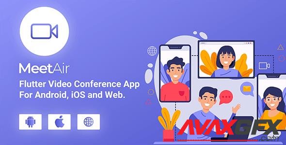CodeCanyon - MeetAir v1.0.4 - iOS and Android Video Conference App  for Live Class, Meeting, Webinar, Online Training - 27876337 - NULLED