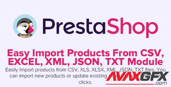 Easy Import Products From CSV, EXCEL, XML, JSON, TXT v7.2.2 - PrestaShop Module