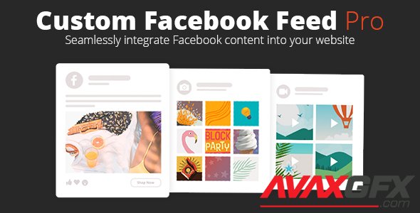 SmashBalloon - Custom Facebook Feed Pro v3.17 - WordPress Plugin - NULLED