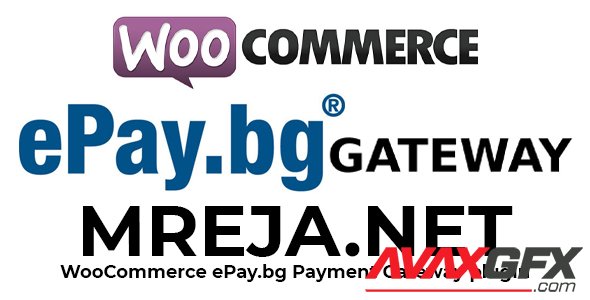 MrejaNet - WooCommerce ePay.bg Payment Gateway plugin v1.0.7 - NULLED