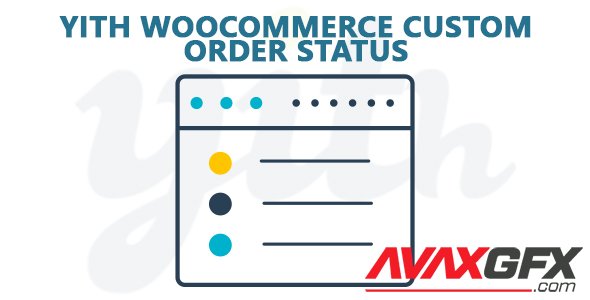 YiThemes - YITH WooCommerce Custom Order Status Premium v1.2.7