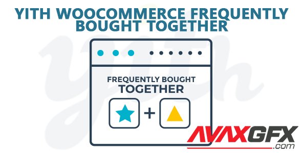 YiThemes - YITH WooCommerce Frequently Bought Together Premium v1.8.6