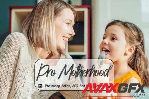 10 Pro Motherhood Photoshop Actions, ACR, LUT Presets