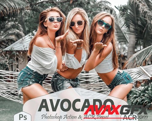 10 Avocado Photoshop Actions And ACR Presets