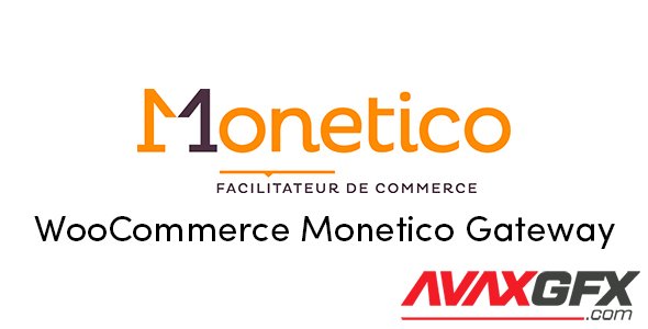 AbsoluteWeb - WooCommerce Monetico Gateway v2.1.3