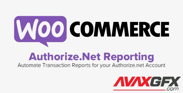 WooCommerce - Authorize.Net Reporting v1.12.0