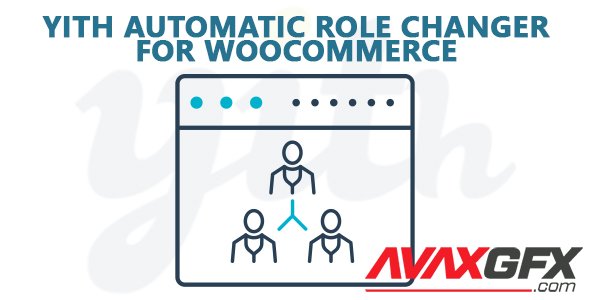 YiThemes - YITH Automatic Role Changer for WooCommerce Premium v1.6.4