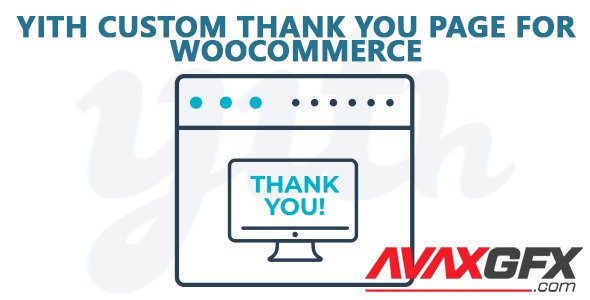 YiThemes - YITH Custom Thank You Page for WooCommerce Premium v1.3.2