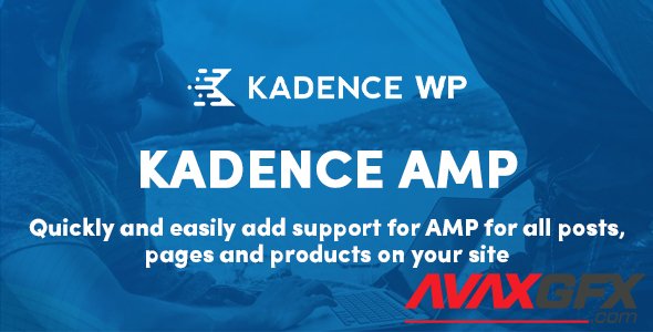 KadenceWP - Kadence AMP v1.0.20 - WordPress Accelerated Mobile Pages - NULLED