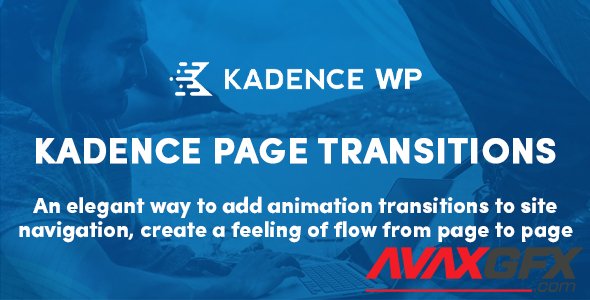 KadenceWP - Kadence Page Transitions v1.0.5 - WordPress Transition Animation