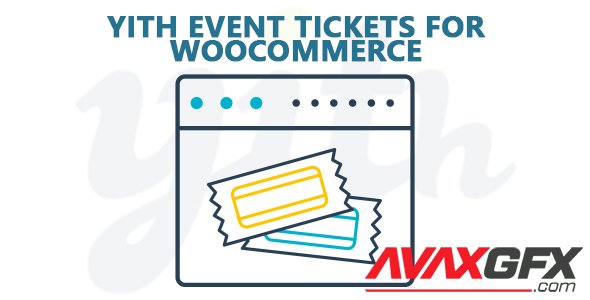 YiThemes - YITH Event Tickets for WooCommerce Premium v1.4.8