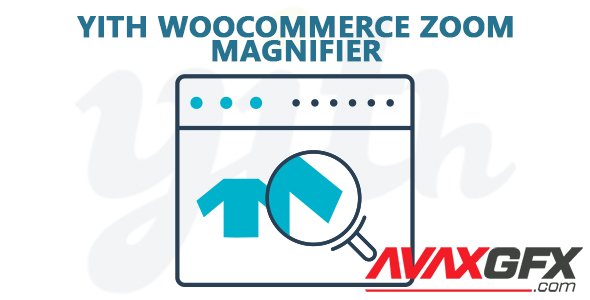 YiThemes - YITH WooCommerce Zoom Magnifier Premium v1.5.11