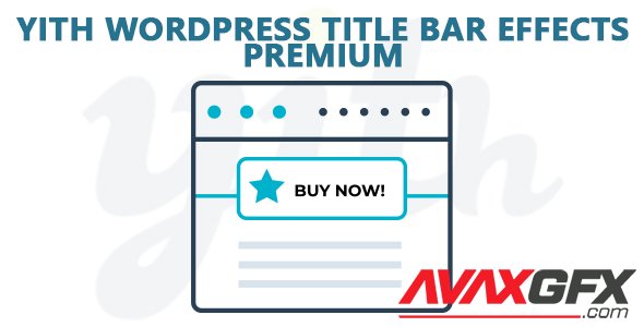 YiThemes - YITH WordPress Title Bar Effects Premium v1.1.11