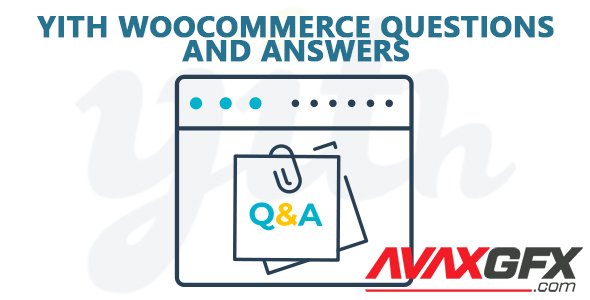 YiThemes - YITH WooCommerce Questions and Answers Premium v1.3.15