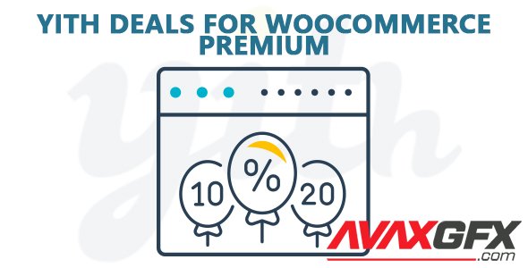 YiThemes - YITH Deals for WooCommerce Premium v1.0.20