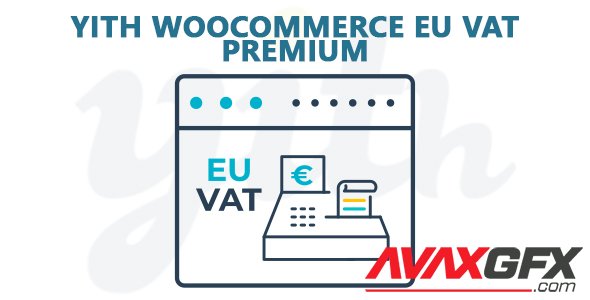 YiThemes - YITH WooCommerce EU VAT Premium v1.4.13