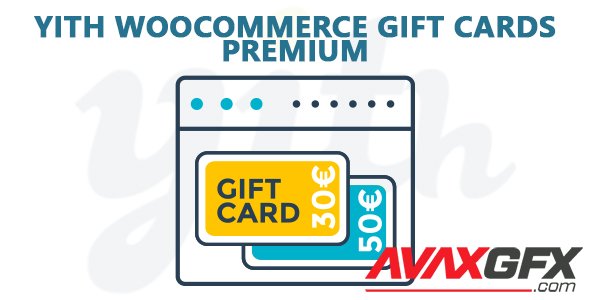 YiThemes - YITH WooCommerce Gift Cards Premium v3.3.2
