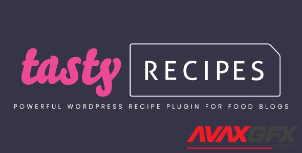 Tasty Recipes v3.1.1 - WordPress Recipe Plugin For Food Blogs