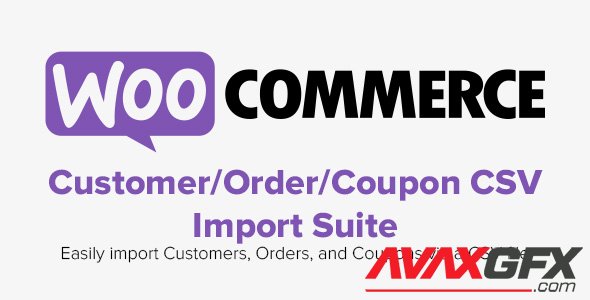 WooCommerce - Customer/Order/Coupon CSV Import Suite v3.10.2