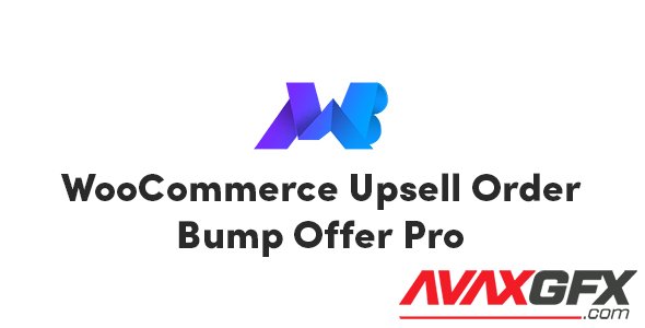 MakeWebBetter - WooCommerce Upsell Order Bump Offer Pro v1.3.0 - NULLED