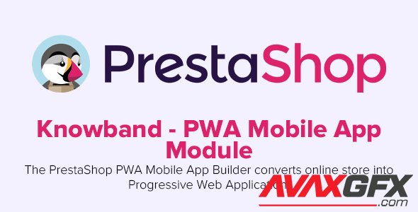 Knowband - PWA Mobile App v1.0.4  - PrestaShop Module