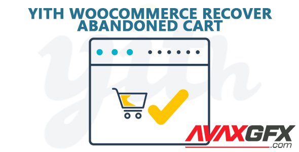 YiThemes - YITH WooCommerce Recover Abandoned Cart Premium v2.0.6
