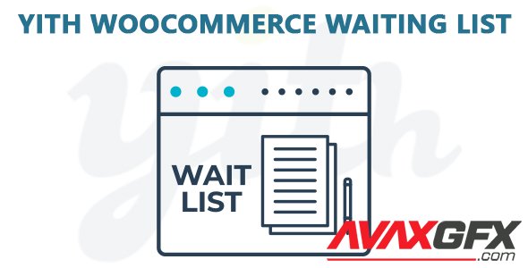 YiThemes - YITH WooCommerce Waiting List Premium v1.9.5