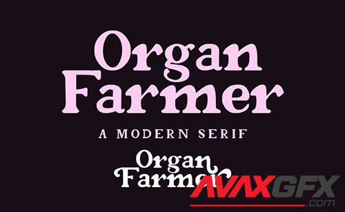 Organ Farmer Font