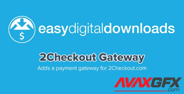 Easy Digital Downloads - 2Checkout Gateway v1.3.13