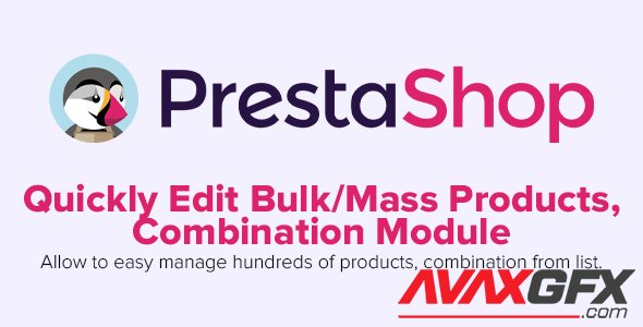 Quickly Edit Bulk/Mass Products, Combination v1.0.21 - PrestaShop Module