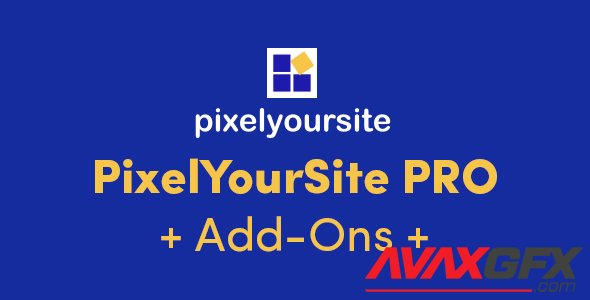 PixelYourSite Pro v8.2.1 - WordPress Plugin + Add-Ons - NULLED