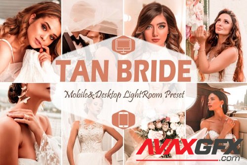 10 Tan Bride Mobile & Desktop Lightroom Presets