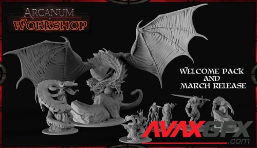 Arcanum Workshop – Welcome Pack and March Release – 3D Printable STL